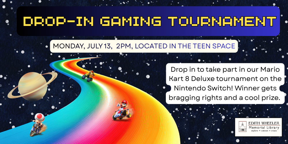 Drop-in Gaming Tournament, Mario Kart, 713 flyer (1000 x 500 px)